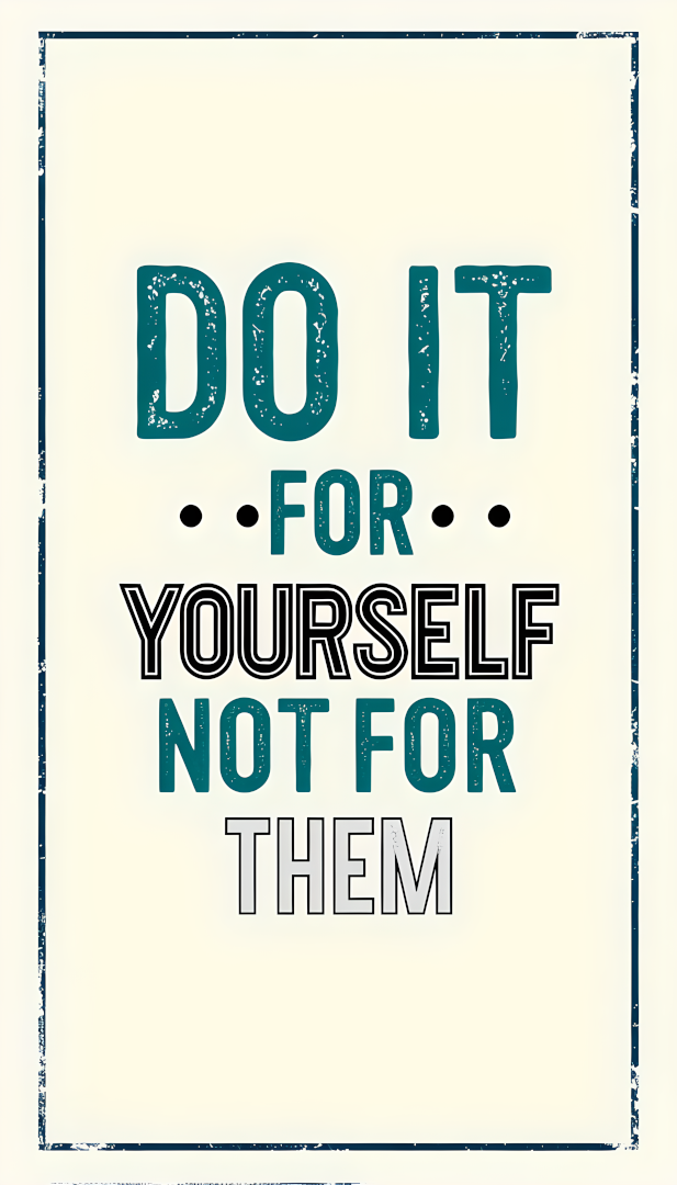 Do It for Yourself – Motivational Quote Poster (A4, Glossy Photo Paper)